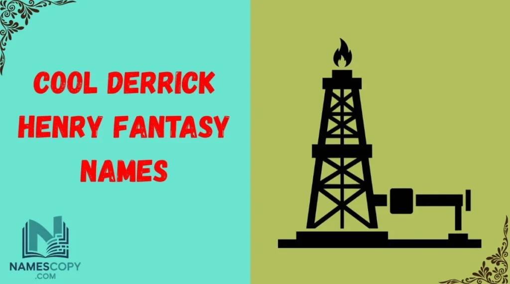 Cool Derrick Henry Fantasy Names