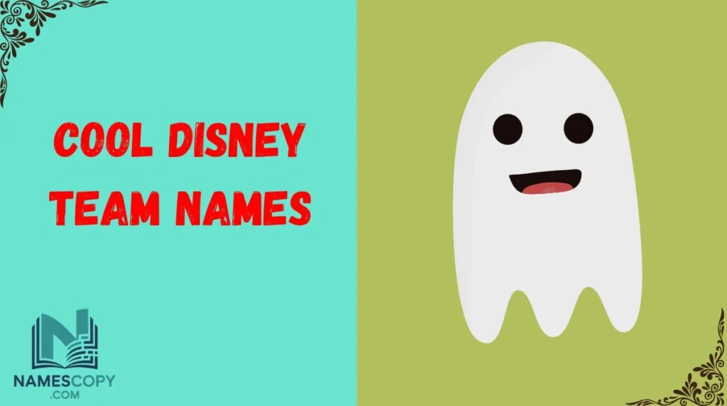 Cool Disney Team Names