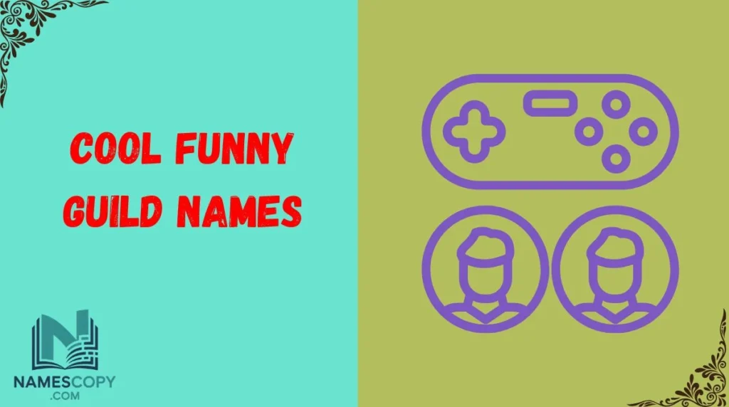 Cool Funny Guild Names