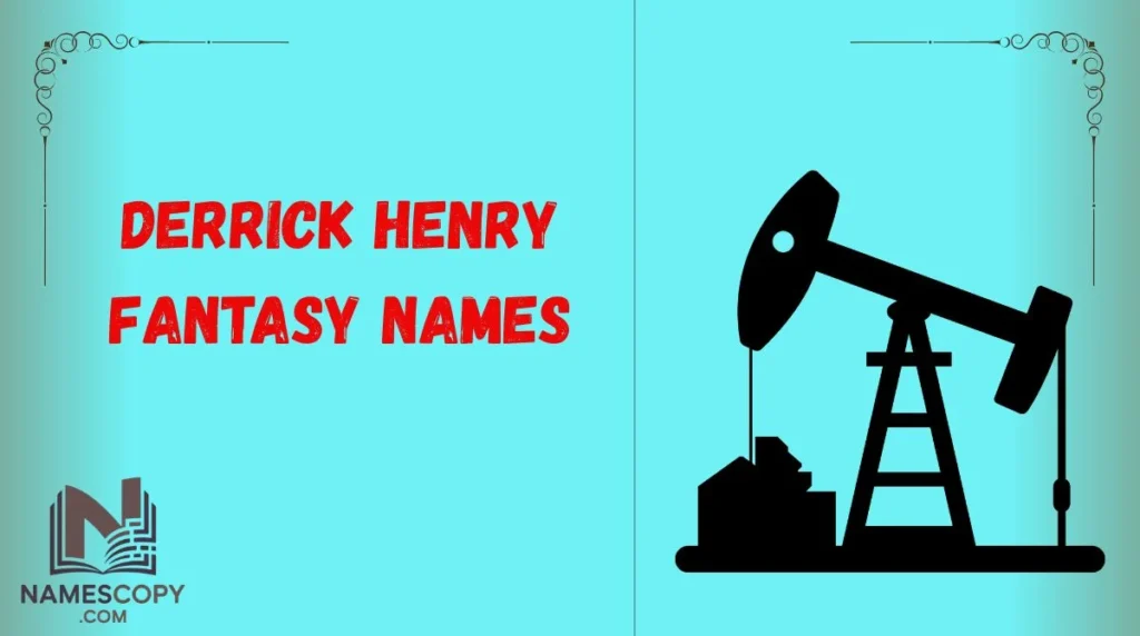Derrick Henry Fantasy Names