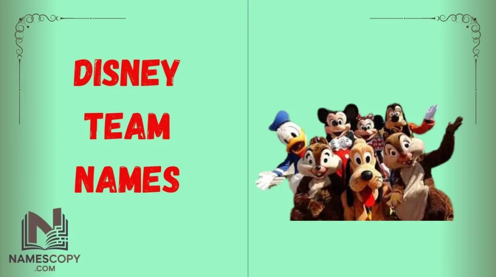 Disney Team Names