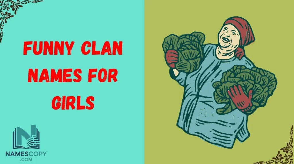 Funny Clan Names for Girls