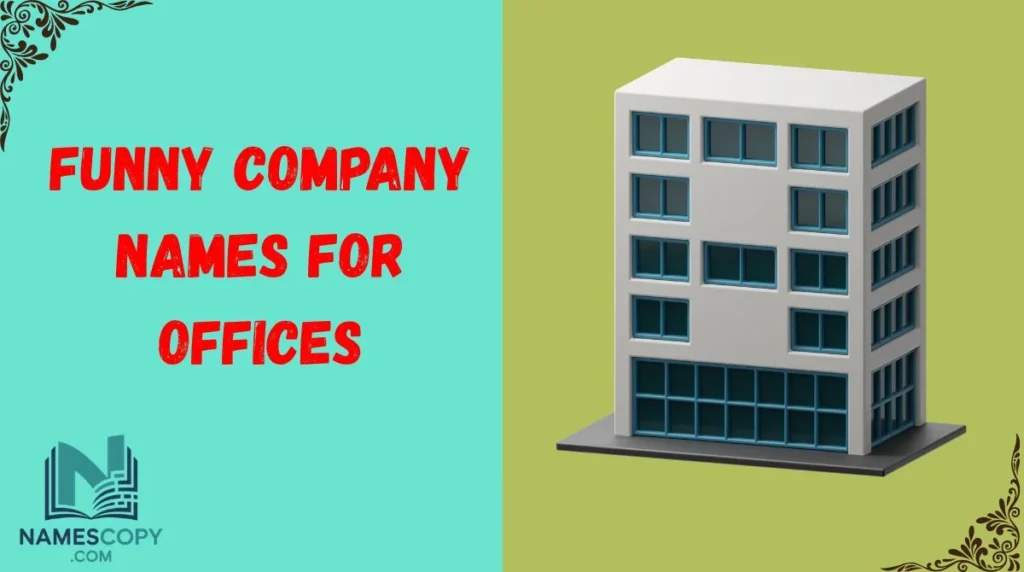 Funny Company Names for Offices