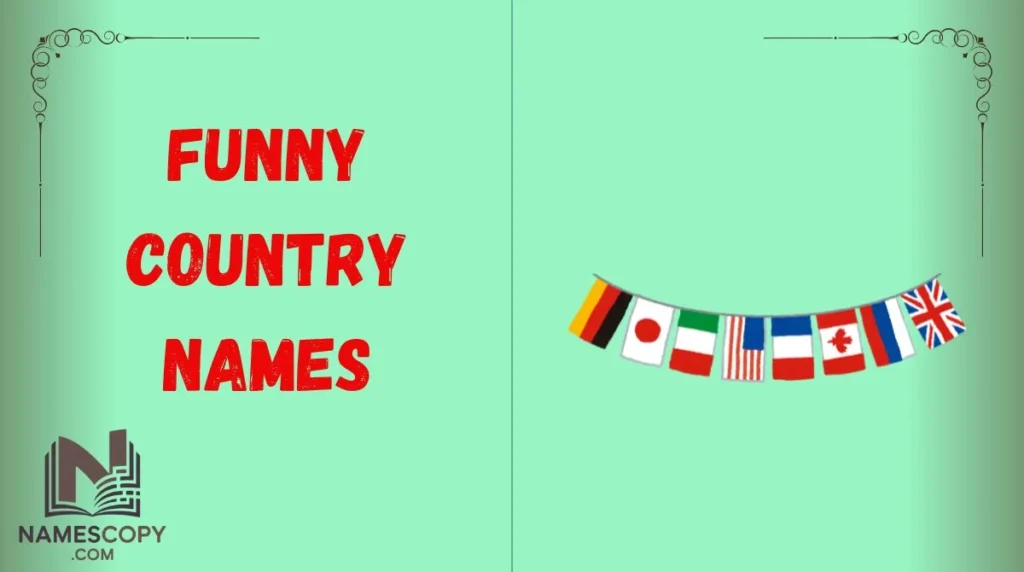 Funny Country Names