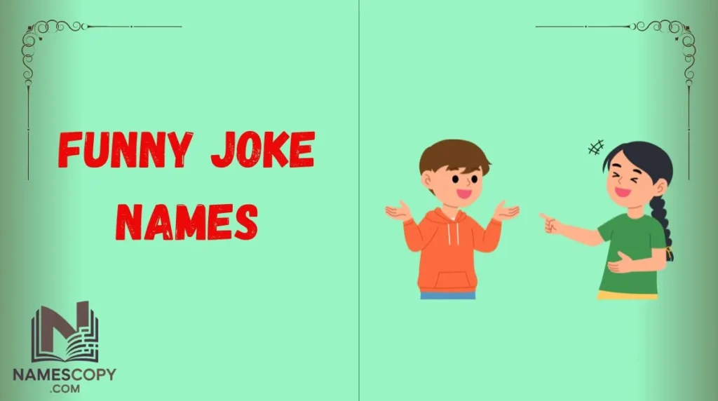 Funny Joke Names
