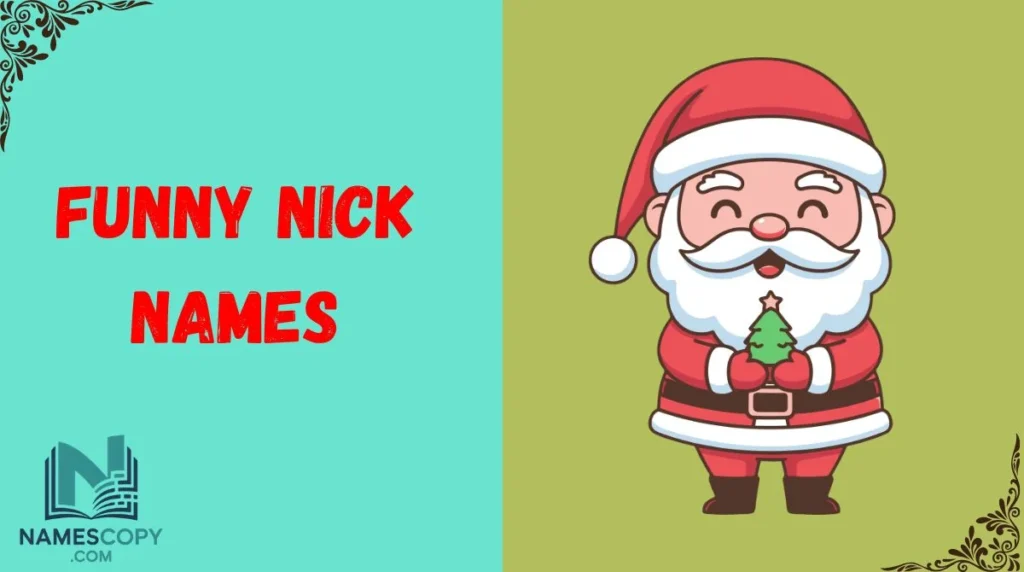 Funny Nick Names