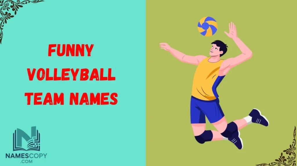 Funny Volleyball Team Names