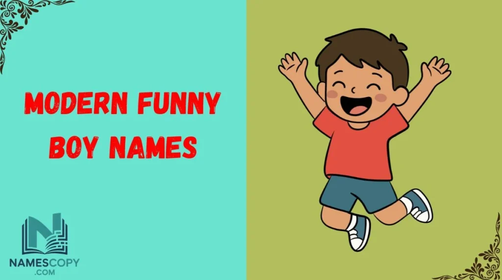 Modern Funny Boy Names