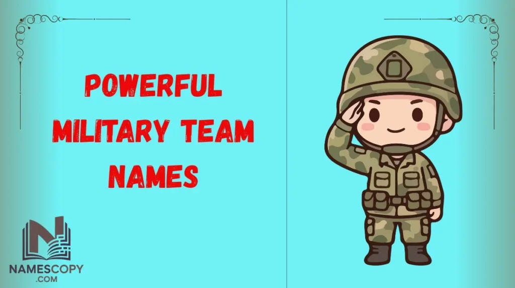 Powerful Military Team Names