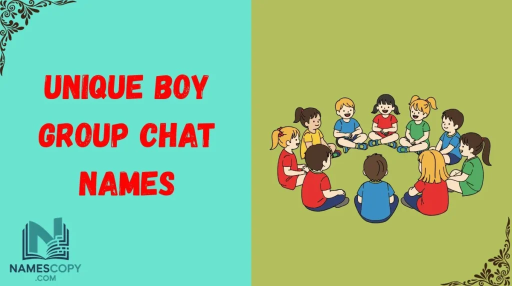 Unique Boy Group Chat Names
