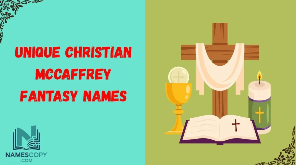 Unique Christian McCaffrey Fantasy Names