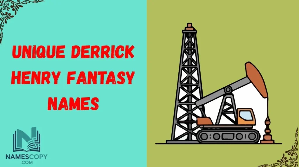 Unique Derrick Henry Fantasy Names
