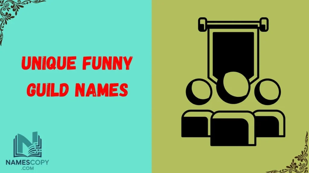 Unique Funny Guild Names