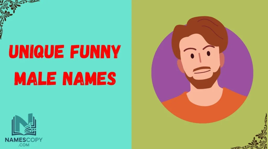 Unique Funny Male Names