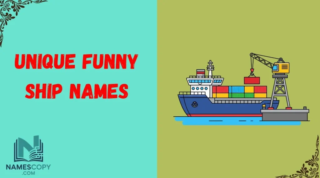 Unique Funny Ship Names