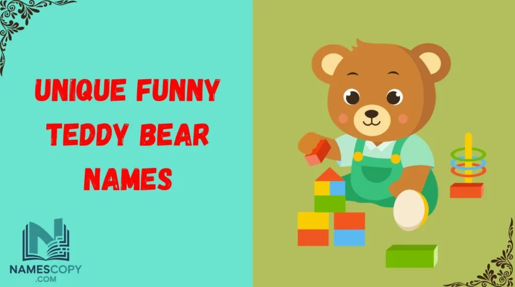 Unique Funny Teddy Bear Names