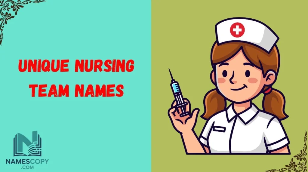 Unique Nursing Team Names