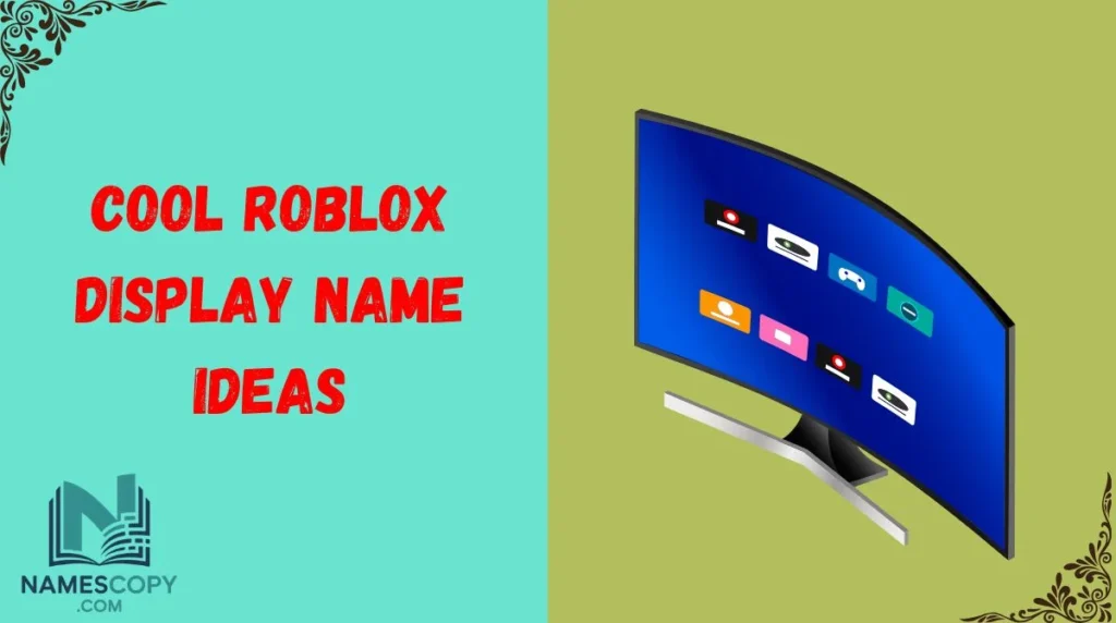 Cool Roblox Display Name Ideas