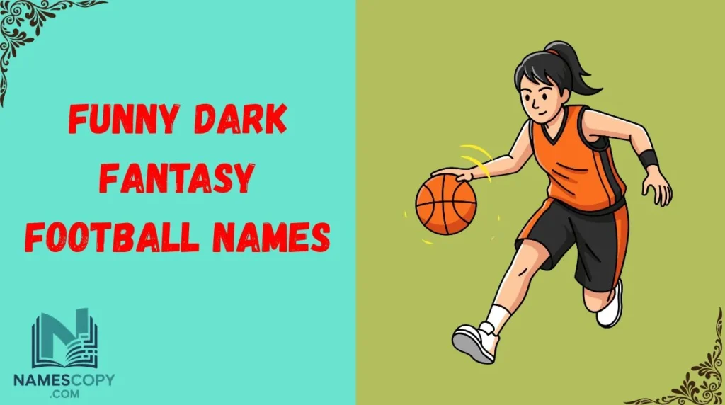 Funny Dark Fantasy Football Names