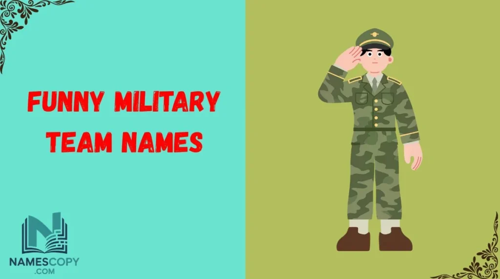 Funny Military Team Names