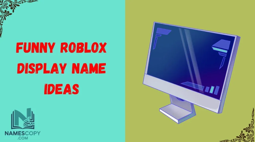 Funny Roblox Display Name Ideas