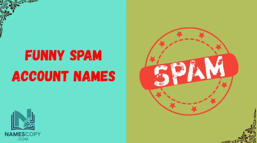 Funny Spam Account Names