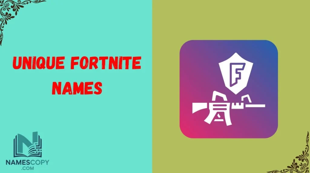 Unique Fortnite Names