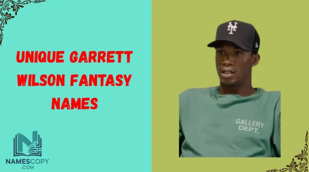 Unique Garrett Wilson Fantasy Names