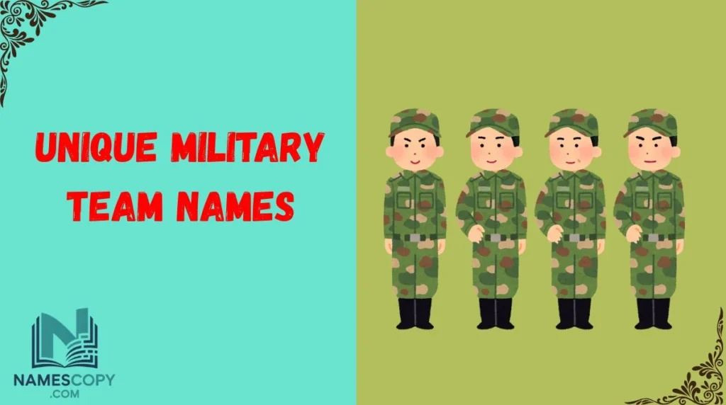 Unique Military Team Names