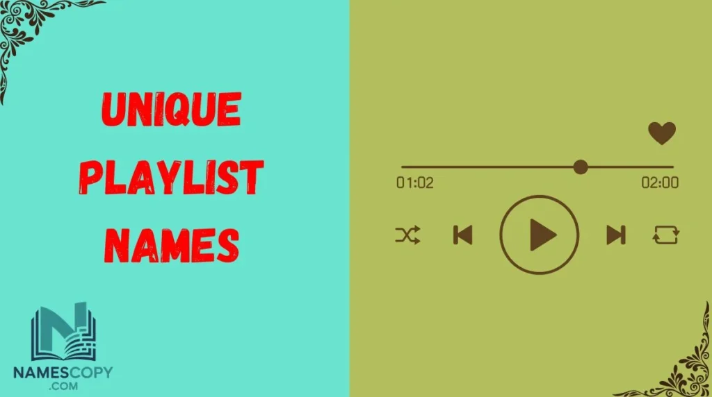 Unique Playlist Names