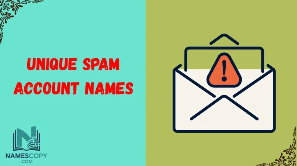 Unique Spam Account Names