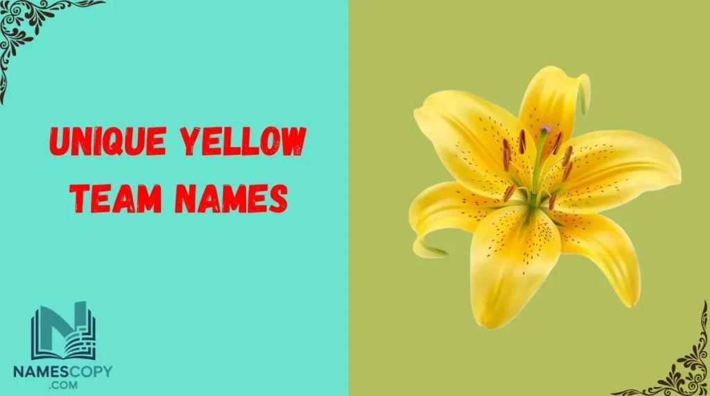 Unique Yellow Team Names